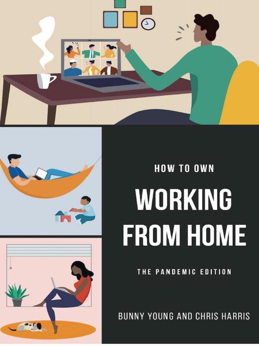 Title details for How to Own Working From Home by Chris Harris - Available